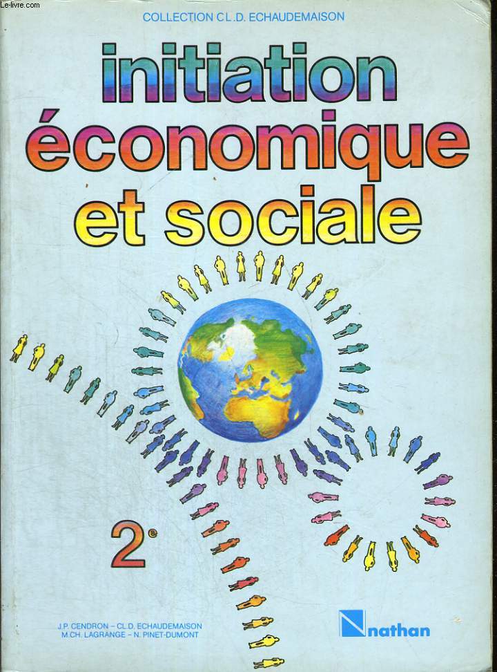 INITIATION ECONOMIQUE ET SOCIALE. CLASSE DE SECONDE.