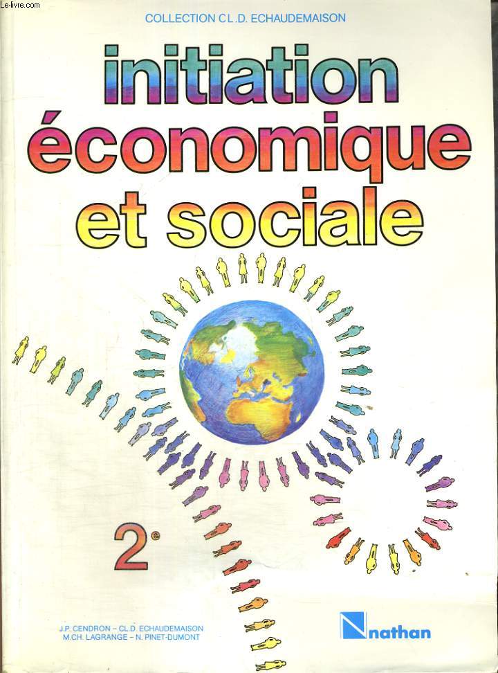 INITIATION ECONOMIQUE ET SOCIALE. CLASSE DE SECONDE.