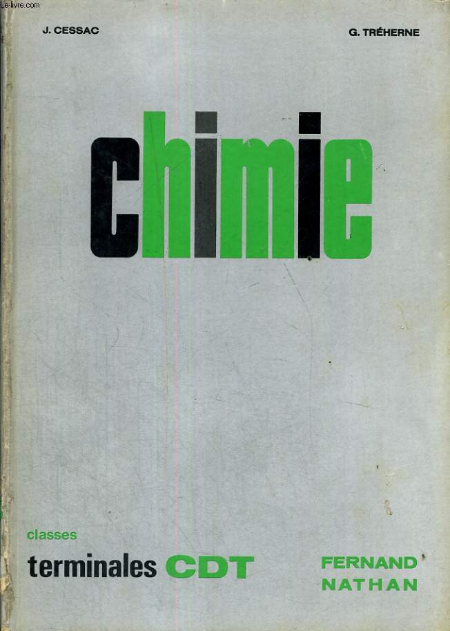 CHIMIE CLASSES TERMINALES C. D.T. PROGRAMME 1966