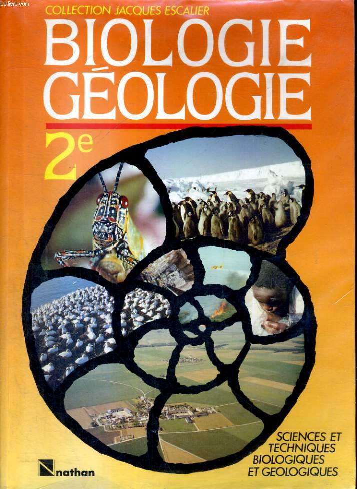 BIOLOGIE GEOLOGIE 2 - SCIENCES ET TECHNIQUES BIOLOGIES ET GEOLOGIQUES