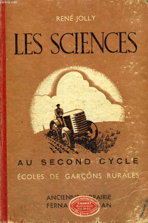 LES SCIENCES AU DEUXIEME CYCLE - CERTIFICAT D'ETUDES NOUVEAUX PROGRAMMES ( 1941 ) - ECOLES RURALES DE GARCONS