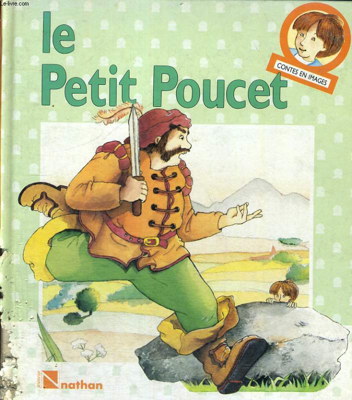 LE PETIT POUCET - CONTES EN IMAGES.