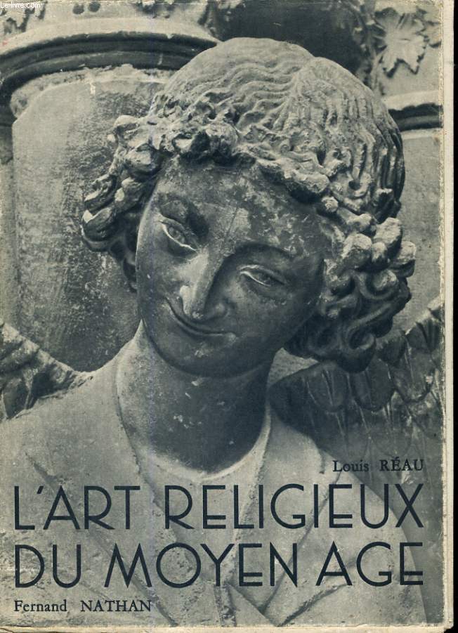 L'ART RELIGIEUX DU MOYEN AGE - LA SCULPTURE