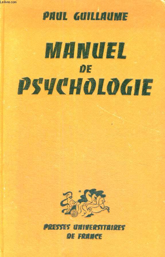 MANUEL DE PSYCHOLOGIE - DIXIEME EDITION