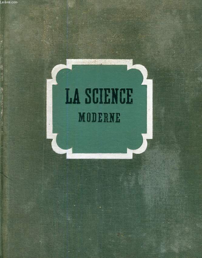 LA SCIENCE MODERNE DE 1450 A 1800 - TOME II - HISTOIRE GENERALE DES SCIENCES PUBLIEE SOUS LA DIRECTION DE R. TATON