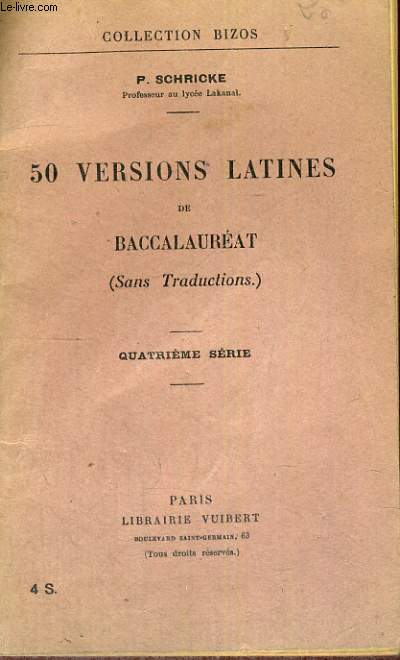 50 VERSIONS LATINES DE BACCALAUREAT - SANS TRADUCTIONS - QUATRIEME EDITION