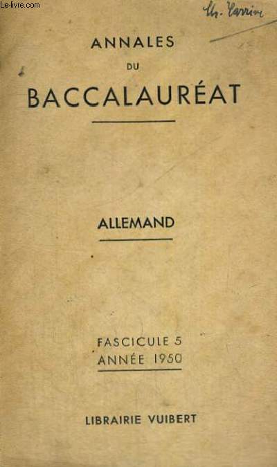ANNALES DU BACCALAUREAT - ALLEMAND - FASCICULE 5 ANNEE 1950