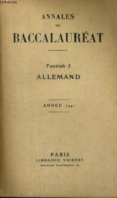 ANNALES DU BACCALAUREAT - FASCICULE 5 - ALLEMAND - ANNEE 1941