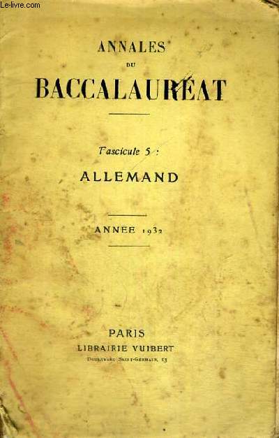 ANNALES DU BACCALAUREAT - FASCICULE 5: ALLEMAND - ANNEE 1932