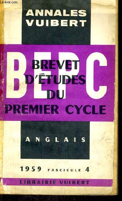ANNALES DU B.E.P.C. ANGLAIS - ANNEE 1959 FASCICULE 4