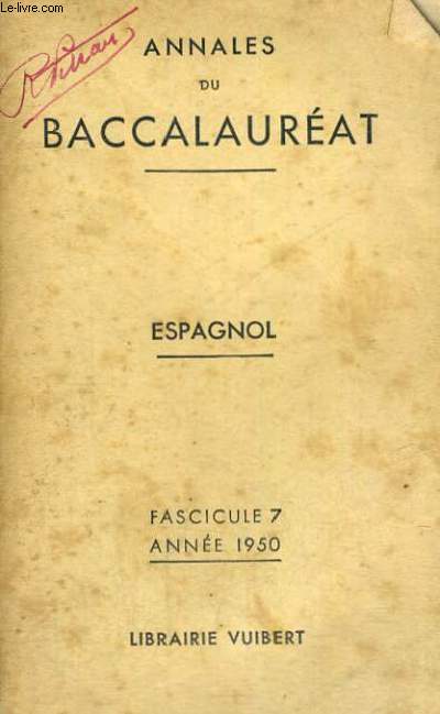 ANNALES DU BACCALAUREAT - ESPAGNOL - FASCICULE 7 ANNEE 1950