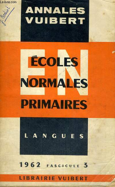 ECOLES NORMALES PRIMAIRES - LANGUES - 1962 FASCICULE 3 - ANNALES VUIBERT