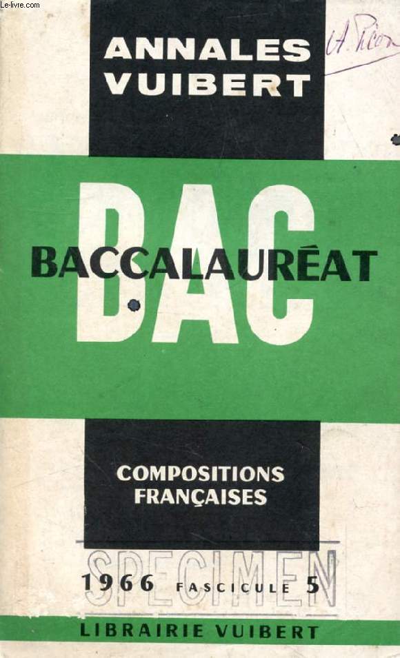 ANNALES DU BACCALAUREAT, COMPOSITIONS FRANCAISES, FASC. 5, 1966