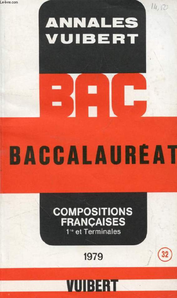 ANNALES DU BACCALAUREAT, COMPOSITIONS FRANCAISES, 1re ET TERMINALES, 1979