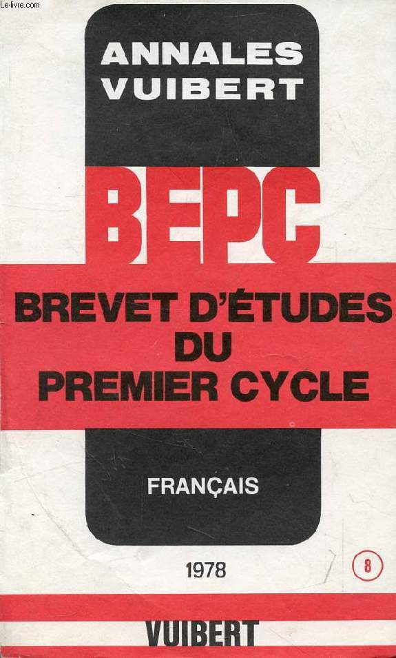 ANNALES DU BEPC, FRANCAIS, 1978