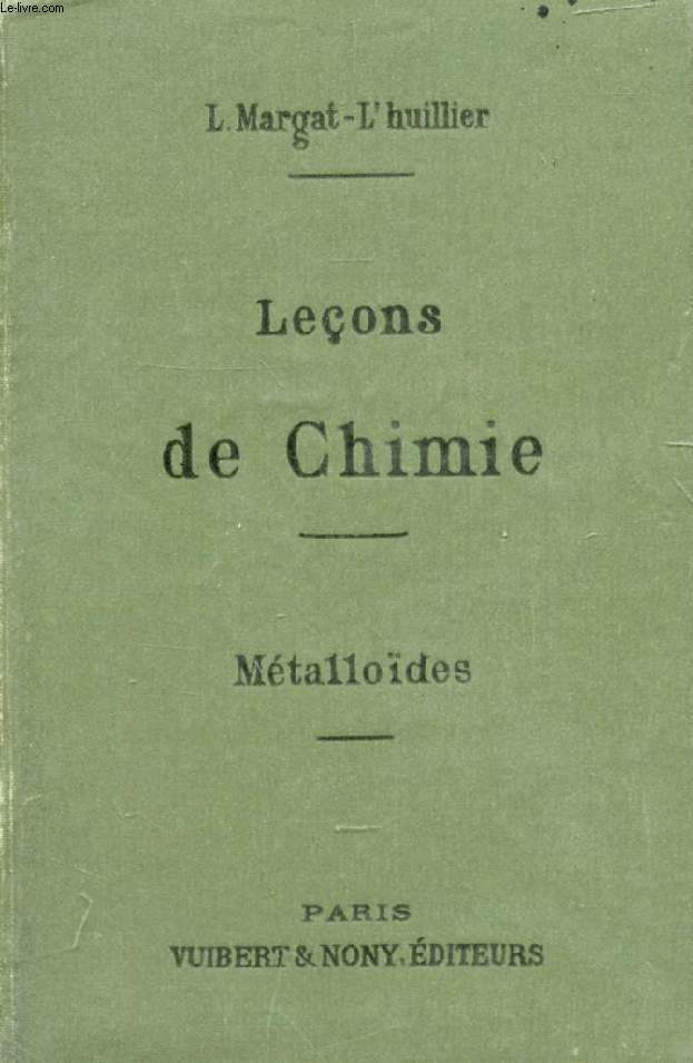 LECONS DE CHIMIE (METALLOIDES)