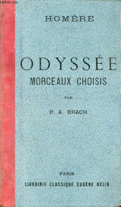 ODYSSEE, MORCEAUX CHOISIS (TEXTE GREC)