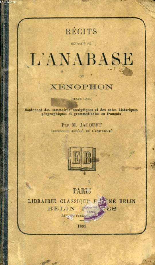 RECITS EXTRAITS DE L'ANABASE (TEXTE GREC)