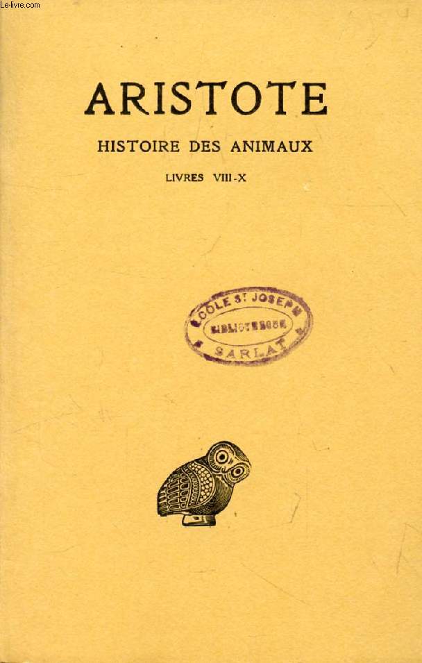 HISTOIRE DES ANIMAUX, TOME III, LIVRES VIII-X