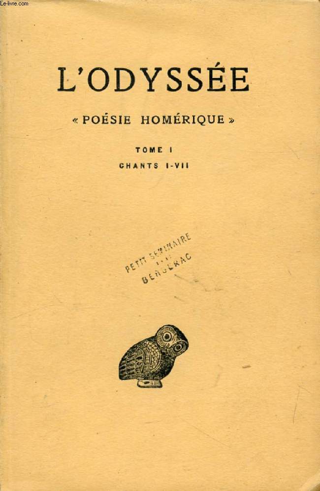 L'ODYSSEE, 'POESIE HOMERIQUE', TOME I, CHANTS I-VII