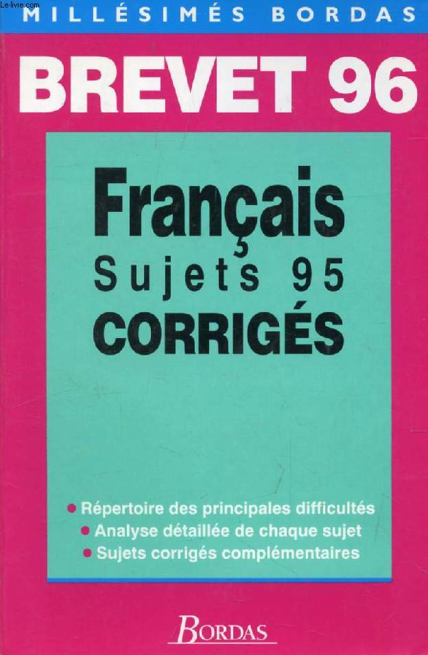 BREVET 1996, FRANCAIS, SUJETS 1995, CORRIGES