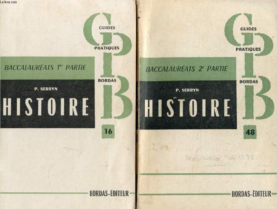 L'HISTOIRE AU BACCALAUREAT, 2 PARTIES, 1848-1914 / 1851-1948