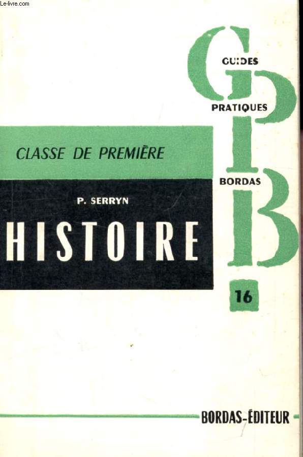 L'HISTOIRE A L'EXAMEN PROBATOIRE, CLASSE DE 1re, 1848-1914