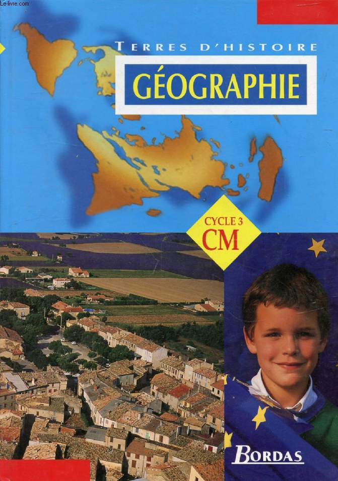TERRES D'HISTOIRE, GEOGRAPHIE, CYCLE 3, CM