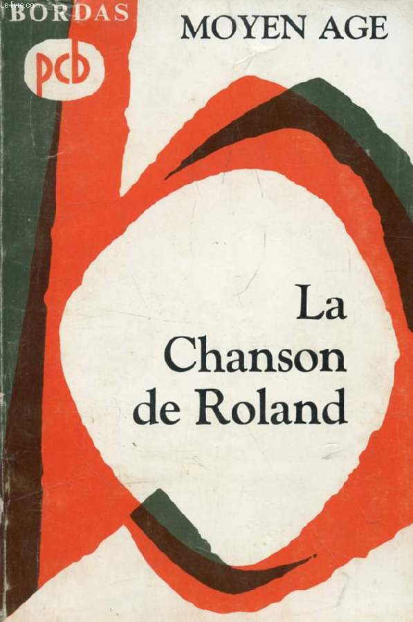 LA CHANSON DE ROLAND (MOYEN AGE)