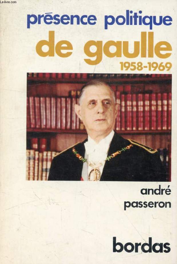 DE GAULLE, 1958-1969