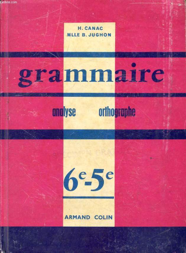 GRAMMAIRE, ANALYSE, ORTHOGRAPHE, 6e & 5e, CYCLE D'OBSERCATION