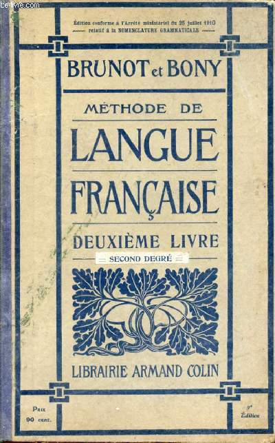METHODE DE LANGUE FRANCAISE, DEUXIEME LIVRE, SECOND DEGRE