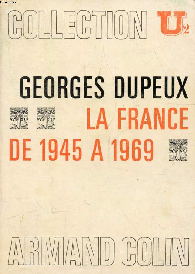 LA FRANCE DE 1945 A 1969