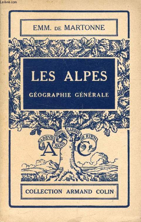 LES ALPES (GEOGRAPHIE GENERALE)