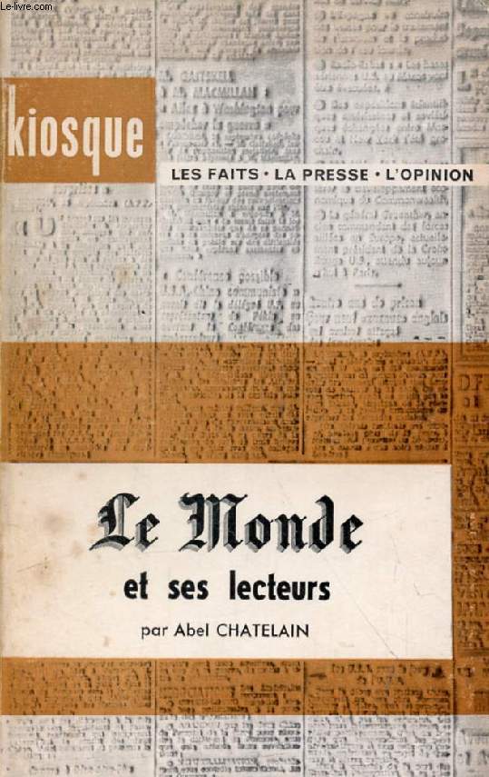 'LE MONDE' ET SES LECTEURS SOUS LA IVe REPUBLIQUE