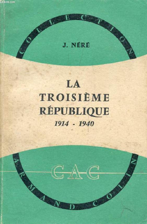 LA TROISIEME REPUBLIQUE (1914-1940)
