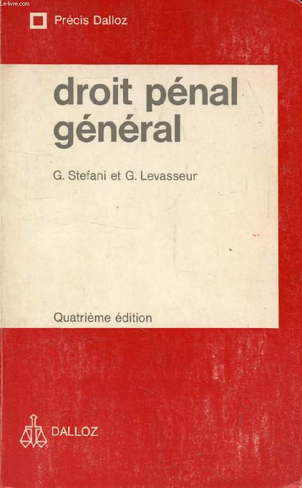 DROIT PENAL GENERAL (DROIT PENAL GENERAL ET PROCEDURE PENALE, TOME I)