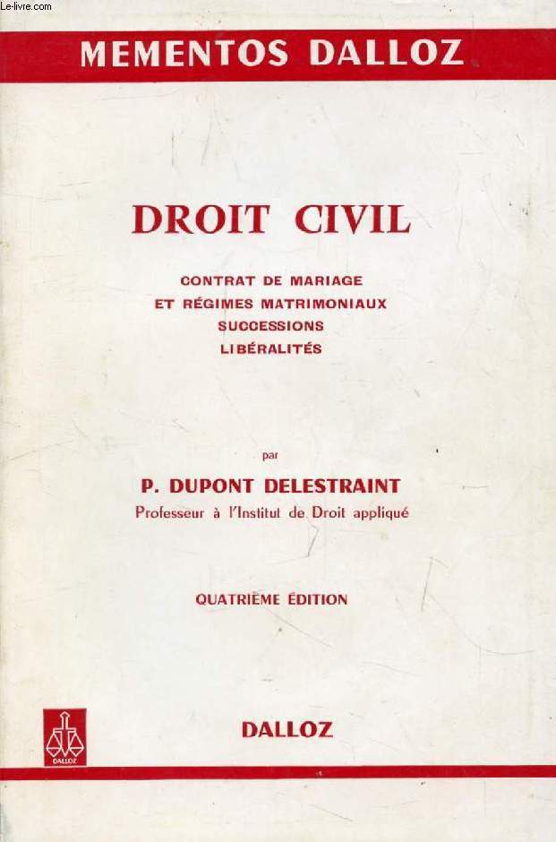 DROIT CIVIL, Contrat de Mariage et Rgimes Matrimoniaux, Successions, Liberalits