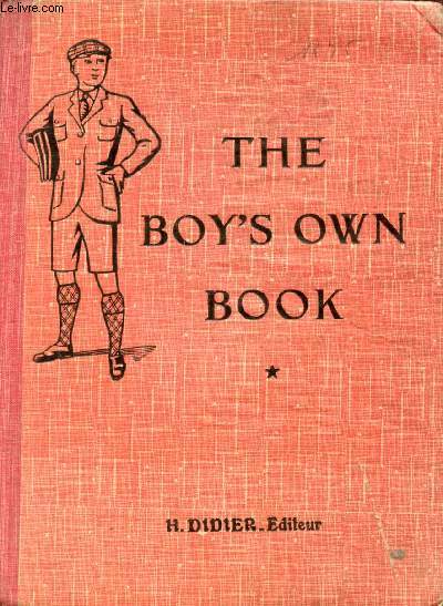 THE BOY'S OWN BOOK, CLASSES DE 1re ANNEE