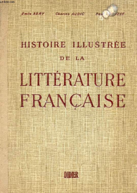 HISTOIRE ILLUSTREE DE LA LITTERATURE FRANCAISE, Precis Mthodique