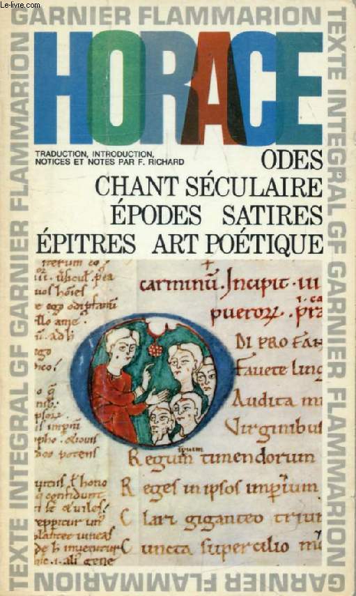 OEUVRES: ODES, CHANT SECULAIRE, EPODES, SATIRES, EPITRES, ART POETIQUE