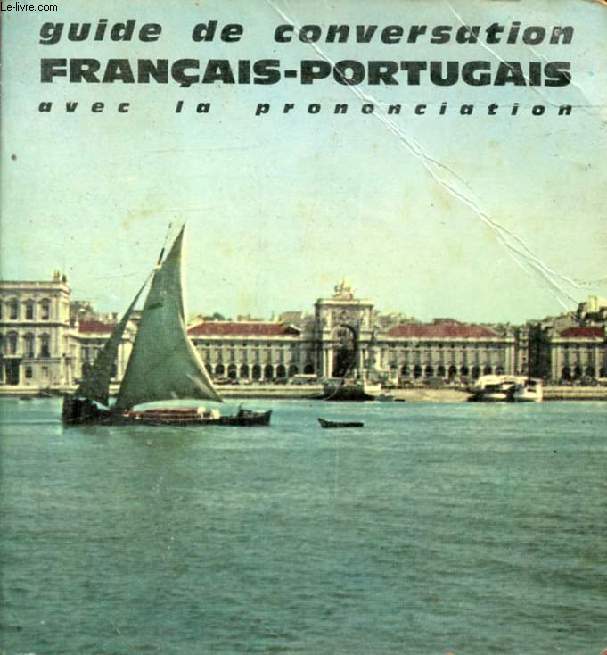 GUIDE DE CONVERSATION FRANCAIS-PORTUGAIS