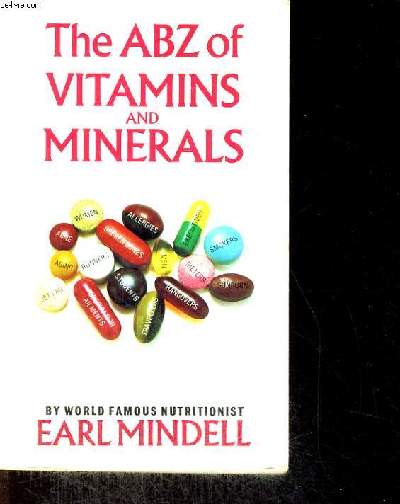 THE ABZ OF VITAMINS AND MINERALS
