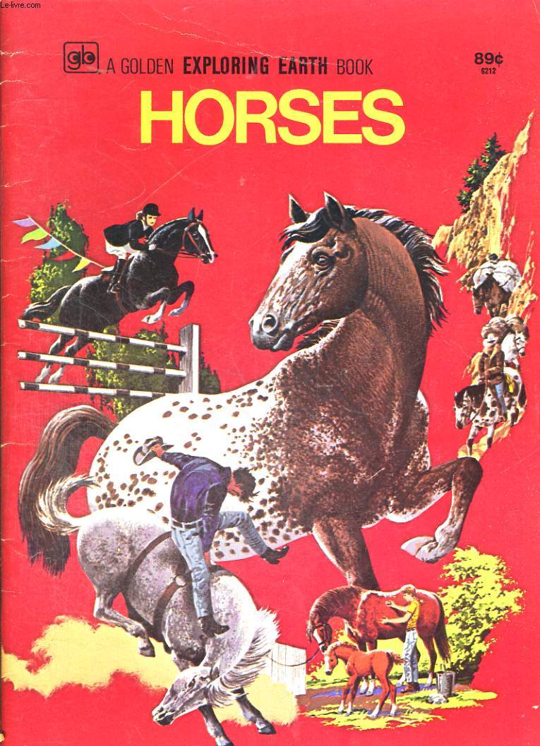 A GOLDEN EXPLORING EARTH BOOK, HORSES