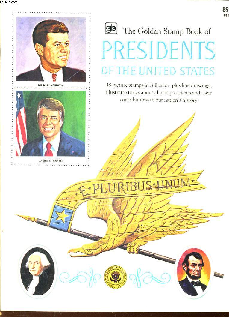 THE GOLDEN STAMP BOOK OF PRESIDENTS OF THE UNITED STATES