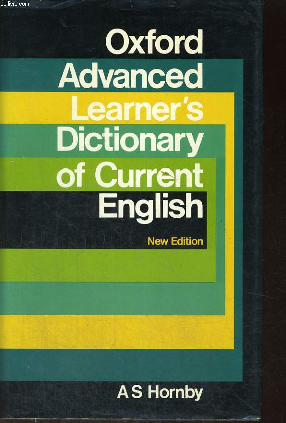 OXFORD ADVENCED LEARNER'S DICTIONARY OF CURRENT ENGLISH