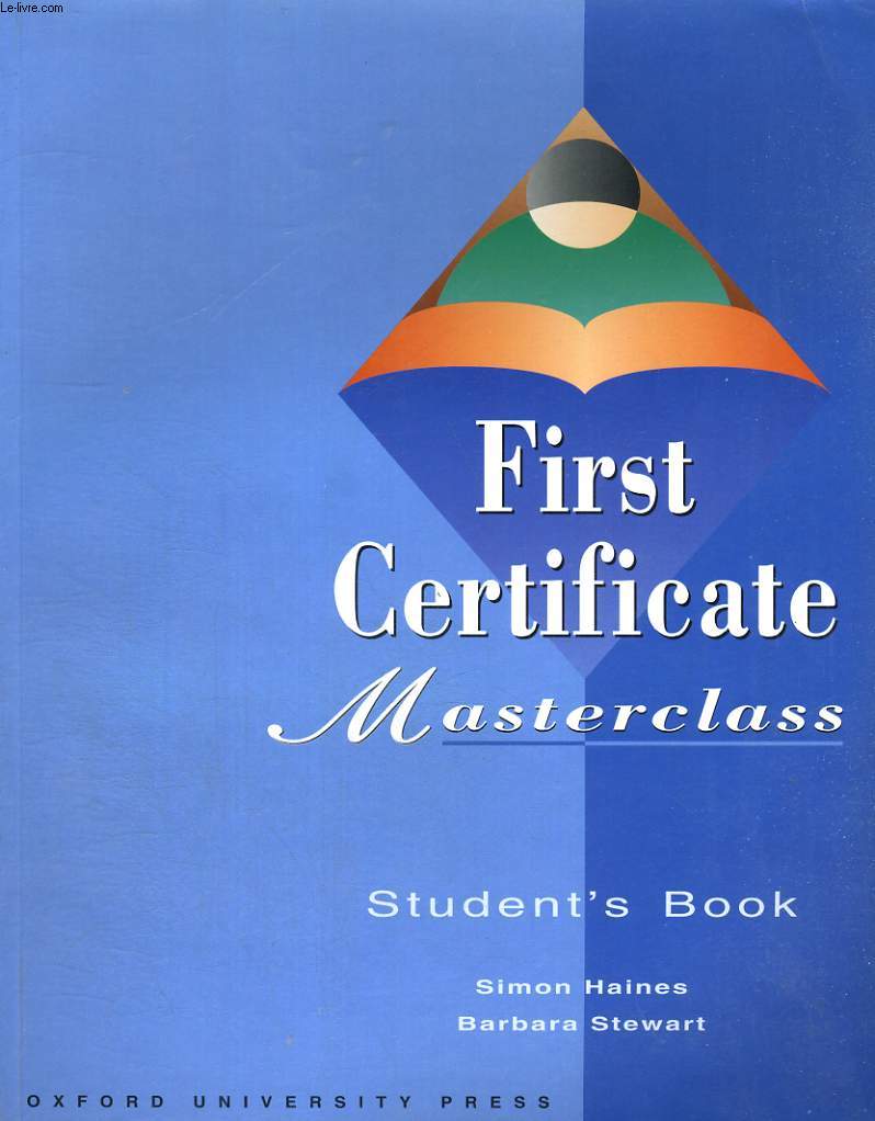 FIRST CERTIFICATE MASTERCLASS, STUDENT'S BOOK