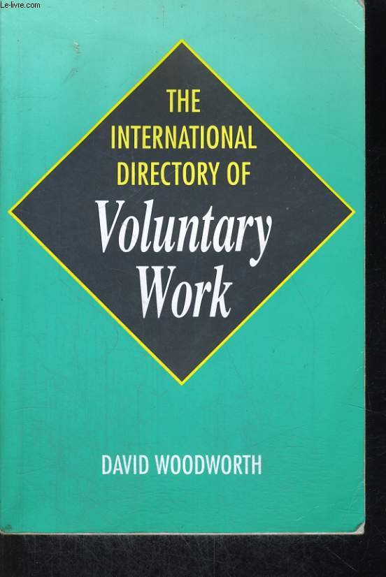 THE INTERNATIONAL DIRECTORY OF VOLUNTARY WORK