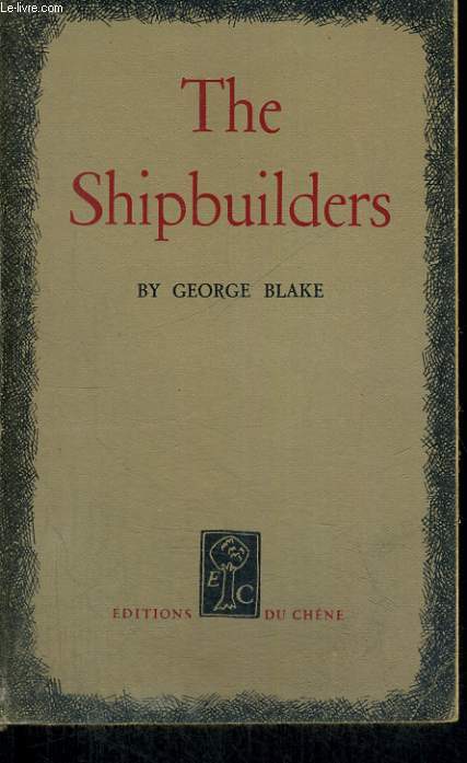 THE SHIPBUILDERS