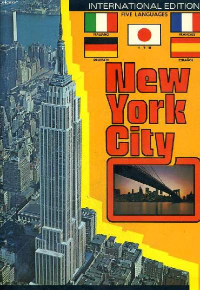 NEW YORK CITY. SOUVENIR BOOK. INTERNATIONAL EDITION. FIVE LANGUAGES.